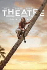 Film Theatre The Myth of Reality 2025 Nonton film Theatre The Myth of Reality (2025) - Pusatmovie21